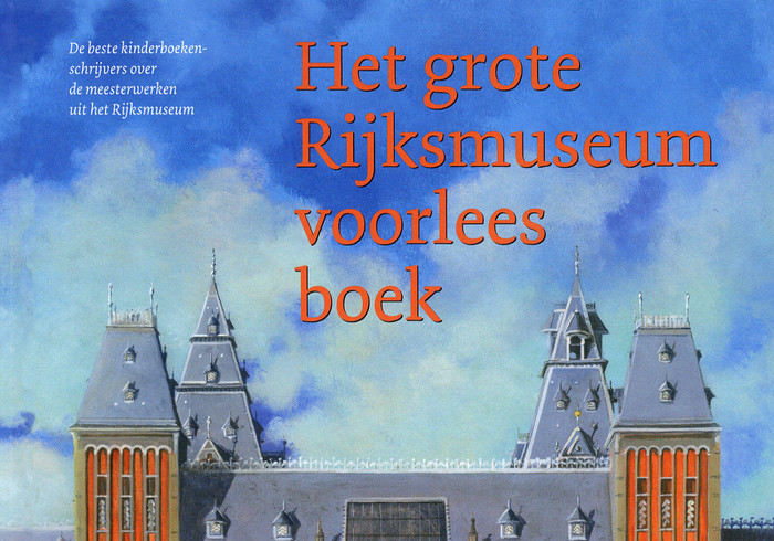 Het grote Rijksmuseum voorleesboek